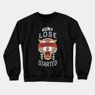 Don't Lose Sight Crewneck Sweatshirt